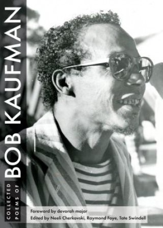 Kniha Collected Poems of Bob Kaufman Bob Kaufman