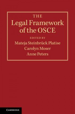 Książka The Legal Framework of the OSCE Mateja Steinbruck Platise