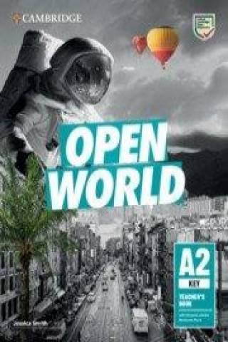 Book Open World Key Teacher's Book with Downloadable Resource Pack Jessica Smith