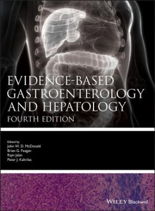 Kniha Evidence-based Gastroenterology and Hepatology John W. D. Mcdonald