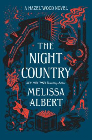 Carte The Night Country: A Hazel Wood Novel Melissa Albert