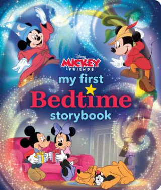 Könyv MY FIRST MICKEY MOUSE BEDTIME STORYBOOK Disney Book Group