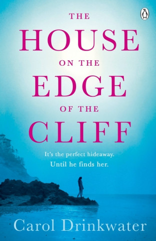 Kniha House on the Edge of the Cliff Carol Drinkwater