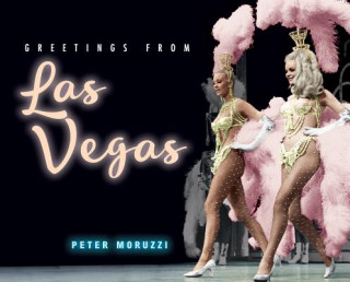 Kniha Greetings from Las Vegas Peter Moruzzi