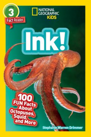 Könyv National Geographic Readers: Ink! (L3) Stephanie Warren Drimmer