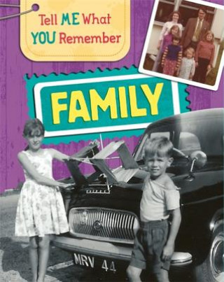 Knjiga Tell Me What You Remember: Family Life Sarah Ridley