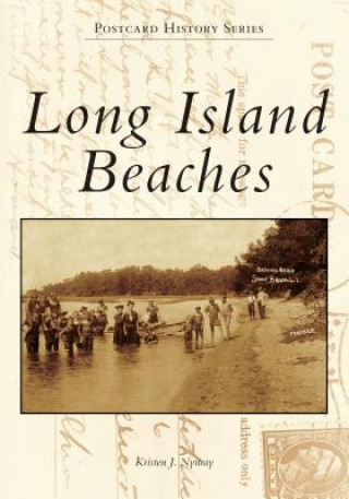 Kniha Long Island Beaches Kristen J. Nyitray