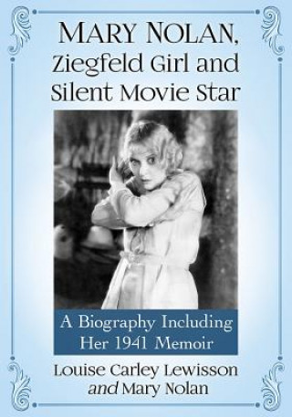 Carte Mary Nolan, Ziegfeld Girl and Silent Movie Star Louise Carley Lewisson