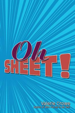 Buch Oh Sheet! Valerie Crowe