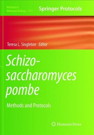 Kniha Schizosaccharomyces pombe Teresa L. Singleton