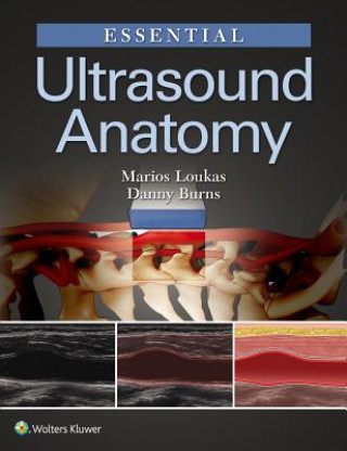 Książka Essential Ultrasound Anatomy Marios Loukas