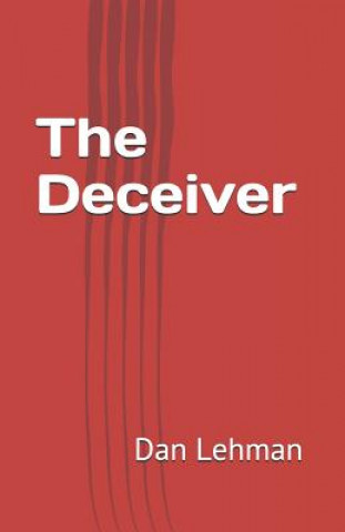 Knjiga The Deceiver Dan Lehman