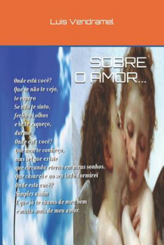 Buch Sobre O Amor... Luis Vendramel