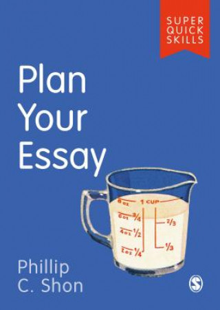 Knjiga Plan Your Essay Phillip C. Shon