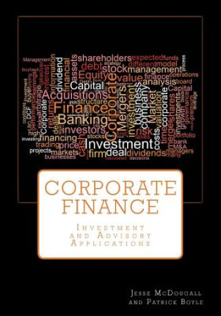 Kniha Corporate Finance: Investment and Advisory Applications 