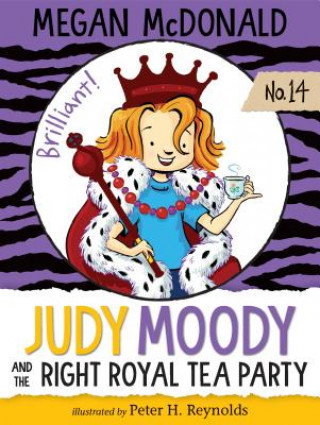 Könyv Judy Moody and the Right Royal Tea Party Megan McDonald