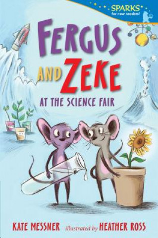Kniha Fergus and Zeke at the Science Fair Kate Messner