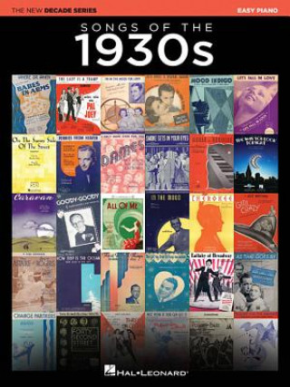 Kniha Songs of the 1930s: The New Decade Series Hal Leonard Corp