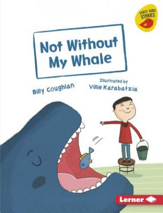 Carte Not Without My Whale Billy Coughlan