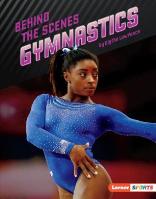 Libro Behind the Scenes Gymnastics Blythe Lawrence