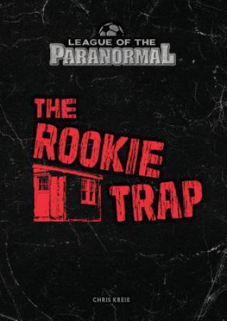 Libro The Rookie Trap Chris Kreie