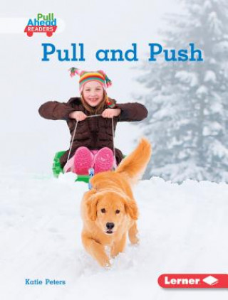 Knjiga Pull and Push Katie Peters