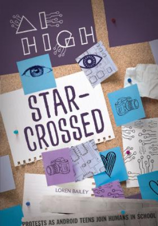 Knjiga Star-Crossed Loren Bailey