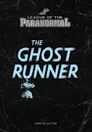 Carte The Ghost Runner Norwyn Mactire