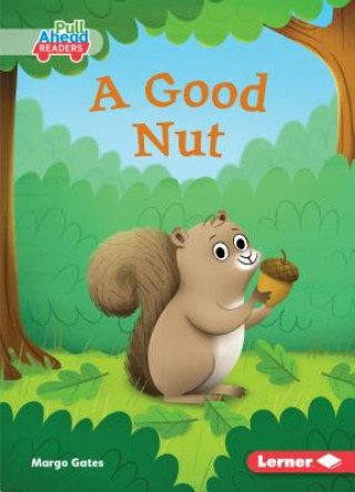Книга A Good Nut Margo Gates