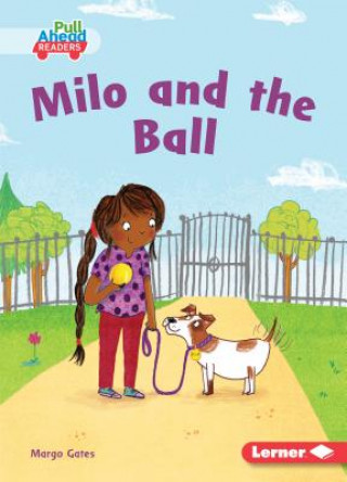 Kniha Milo and the Ball Margo Gates
