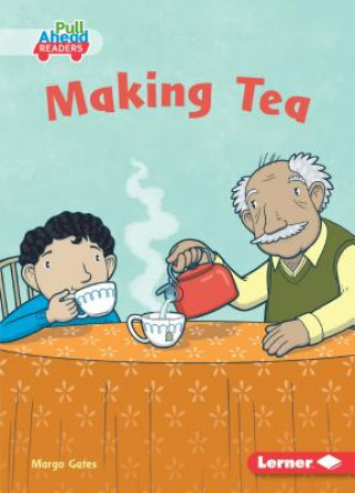 Könyv Making Tea Margo Gates