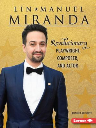 Книга Lin-Manuel Miranda Heather E. Schwartz