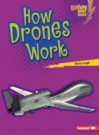 Livre How Drones Work Anna Leigh