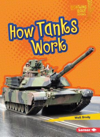 Libro How Tanks Work Walt Brody