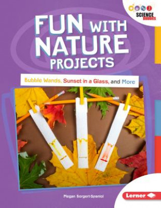 Kniha Fun with Nature Projects Megan Borgert-Spaniol