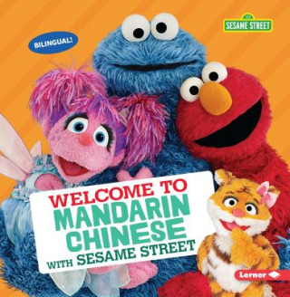 Kniha Welcome to Mandarin Chinese with Sesame Street J. P. Press