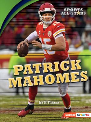 Książka Patrick Mahomes Jon M. Fishman