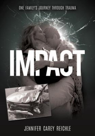Knjiga Impact Jennifer Carey Reichle