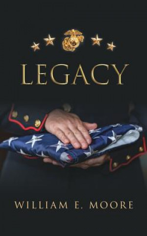 Buch Legacy William E. Moore
