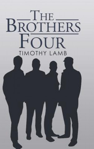Kniha Brothers Four Timothy Lamb