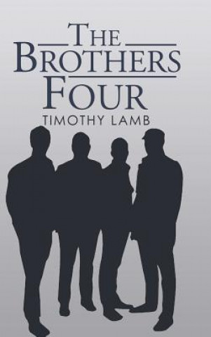 Könyv Brothers Four Timothy Lamb