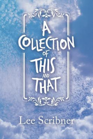 Книга Collection of This and That Lee Scribner