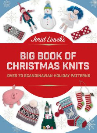 Könyv Jorid Linvik's Big Book of Christmas Knits Jorid Linvik