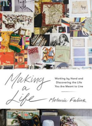 Carte Making a Life Melanie Falick