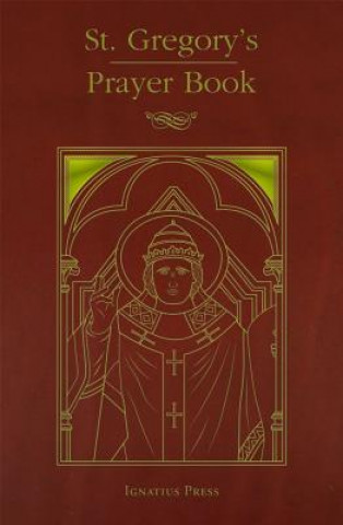 Kniha St. Gregory's Prayer Book Personal Ordinariate of the Chair of St