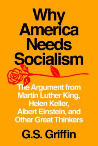 Könyv Why America Needs Socialism Garrett Griffin