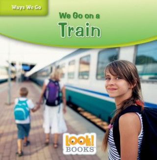 Libro We Go on a Train Joanne Mattern