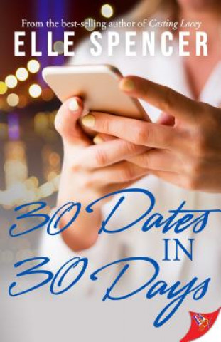 Kniha 30 Dates in 30 Days Elle Spencer