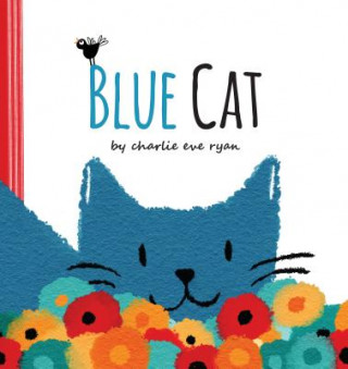 Livre Blue Cat Charlie Eve Ryan