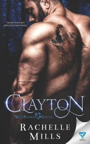 Knjiga Clayton Rachelle Mills